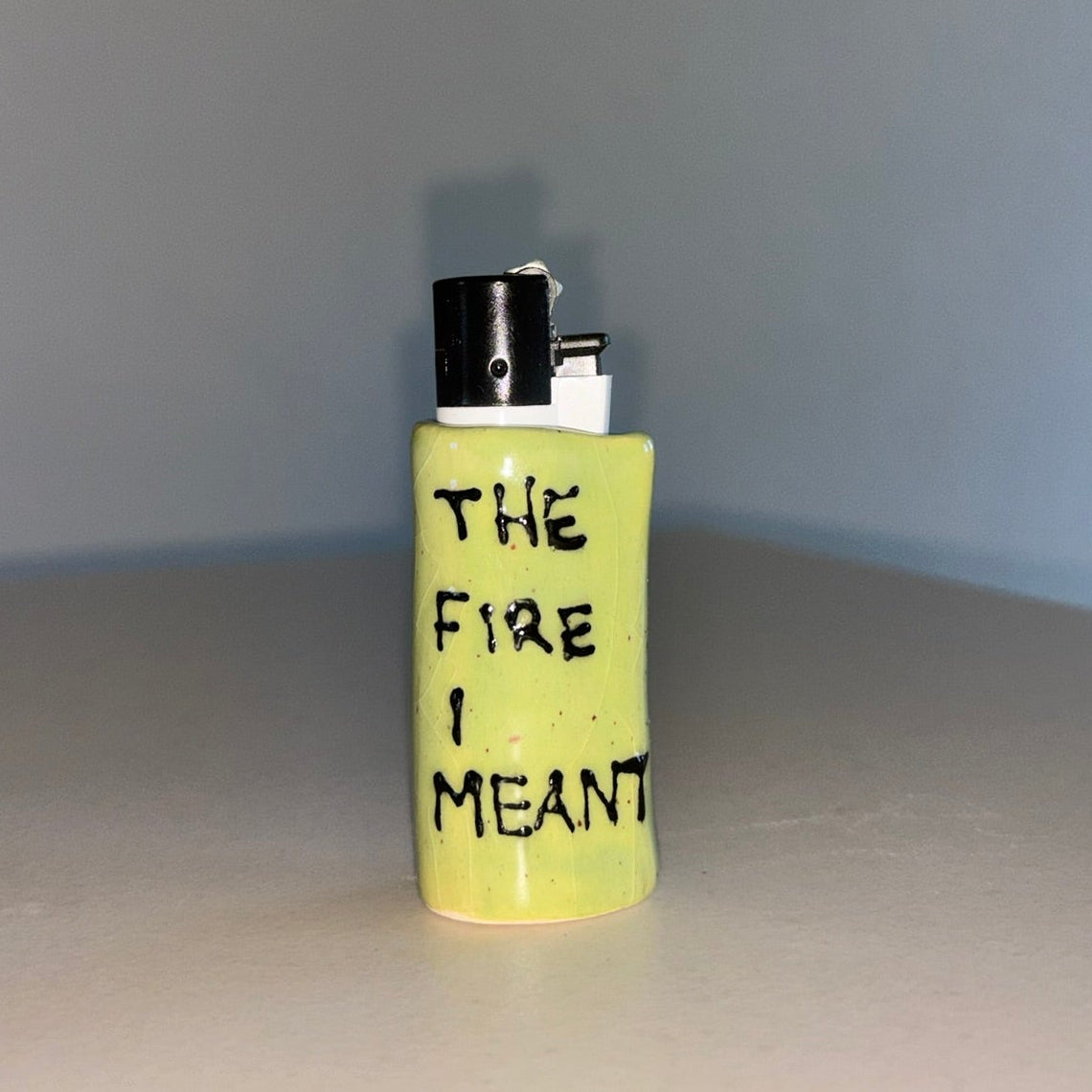 Ur Hot As Fuck, The Fire I Meant
